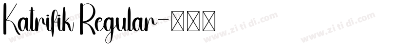 Katrifik Regular字体转换 Katrifik Regular字体转换